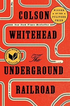 portada The Underground Railroad (Pulitzer Prize Winner) (National Book Award Winner) (Oprah's Book Club): A Novel (en Inglés)