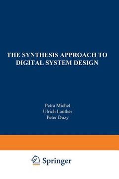 portada The Synthesis Approach to Digital System Design (in English)