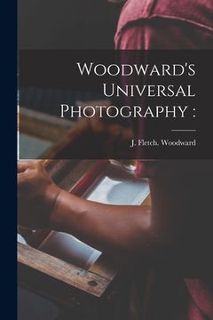 portada Woodward's Universal Photography (en Inglés)