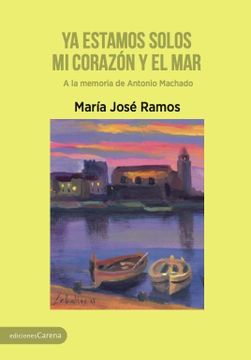portada Ya Estamos Solos mi Corazón y el mar (in Spanish)