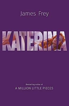 portada Katerina: The new Novel From the Author of the Bestselling a Million Little Pieces 