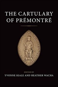 portada The Cartulary of Prémontré: 118 (Medieval Academy Books) (en Inglés)