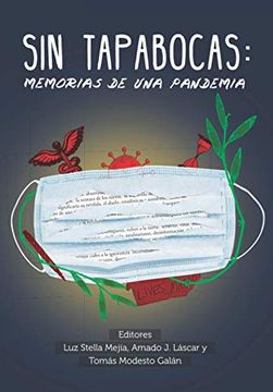 portada Sin Tapabocas: Memorias de una Pandemia