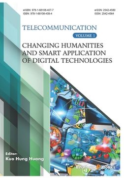 portada Changing Humanities and Smart Application of Digital Technologies (Telecommunication Volume 1) (en Inglés)