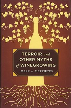 portada Terroir and Other Myths of Winegrowing (en Inglés)