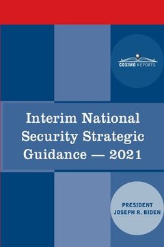 portada Interim National Security Strategic Guidance: Renewing America's Advantages (en Inglés)