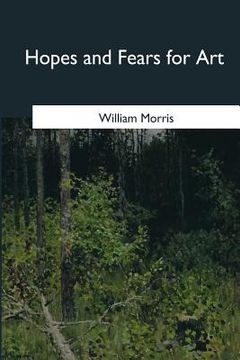 portada Hopes and Fears for Art (en Inglés)