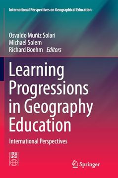 portada Learning Progressions in Geography Education: International Perspectives (en Inglés)