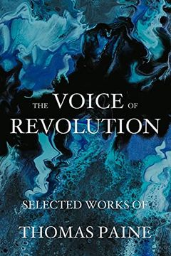 portada The Voice of Revolution: Selected Works of Thomas Paine (Paperback) (en Inglés)
