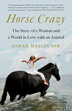 portada Horse Crazy: The Story of a Woman and a World in Love With an Animal (en Inglés)