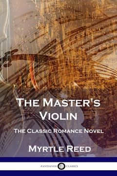 portada The Master's Violin: The Classic Romance Novel (en Inglés)
