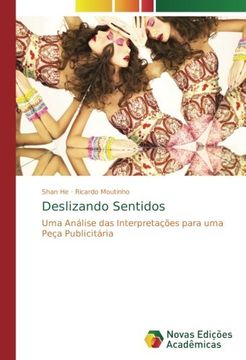 portada Deslizando Sentidos: Uma Análise das Interpretações para uma Peça Publicitária (Portuguese Edition)