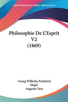 portada Philosophie De L'Esprit V2 (1869) (en Francés)