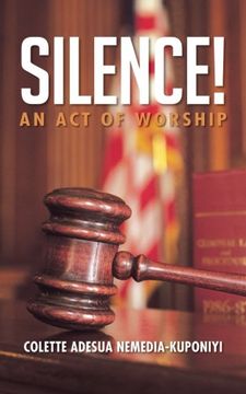 portada Silence!: An Act Of Worship
