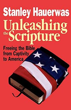 portada Unleashing the Scripture: Freeing the Bible From Captivity to America (in English)