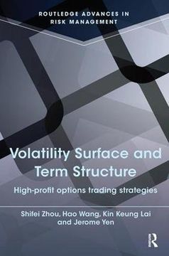 portada Volatility Surface and Term Structure: High-Profit Options Trading Strategies (en Inglés)