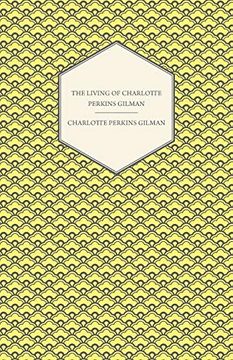 portada The Living of Charlotte Perkins Gilman - an Autobiography (en Inglés)