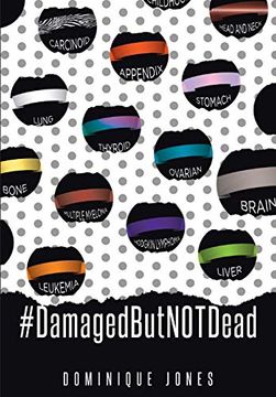 portada #Damagedbutnotdead: Just Because you Have a (Ribbon) Doesn't Mean You're not a Beautiful Polka Dot. Youre Perfect in his Eyes (en Inglés)