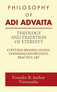 portada Theology and Tradition of Eternity: Philosophy of Adi Advaita (en Inglés)