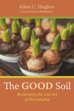 portada The Good Soil (en Inglés)