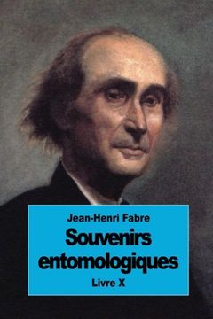 portada Souvenirs entomologiques: Livre X (French Edition)