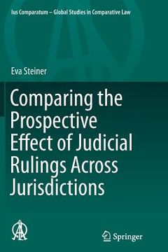 portada Comparing the Prospective Effect of Judicial Rulings Across Jurisdictions (en Inglés)