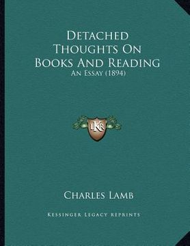 portada detached thoughts on books and reading: an essay (1894) (en Inglés)