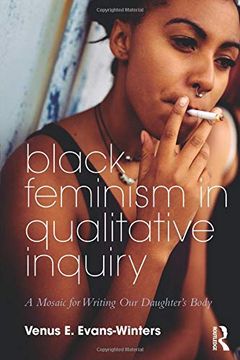 portada Black Feminism in Qualitative Inquiry (Futures of Data Analysis in Qualitative Research) (en Inglés)