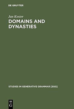 portada Domains and Dynasties: The Radical Autonomy of Syntax (Studies in Generative Grammar [SGG])