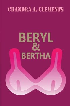 portada Beryl & Bertha (en Inglés)