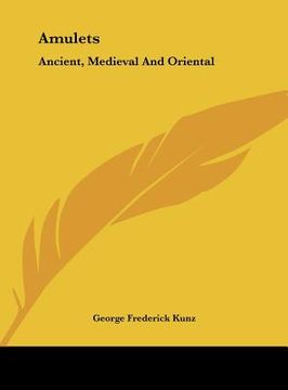 portada amulets: ancient, medieval and oriental (en Inglés)