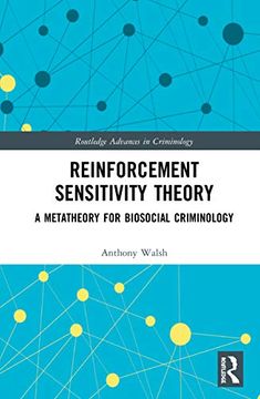 portada Reinforcement Sensitivity Theory: A Metatheory for Biosocial Criminology (Routledge Advances in Criminology) (in English)