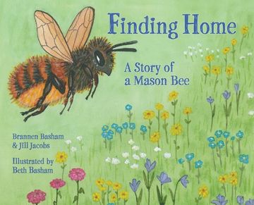 portada Finding Home: A Story of a Mason Bee (en Inglés)