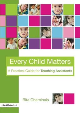 portada Every Child Matters: A Practical Guide for Teaching Assistants (en Inglés)