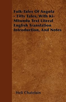portada folk-tales of angola - fifty tales, with ki-mbundu text literal english translation introduction, and notes (en Inglés)