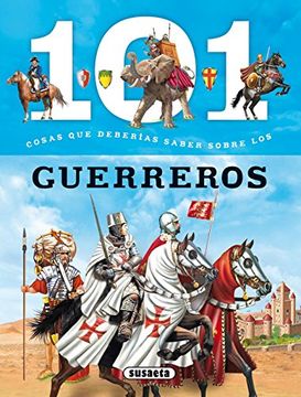 portada 101 Cosas que Deberías Saber Sobre los Guerreros (in Spanish)