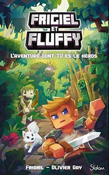 portada Frigiel et Fluffy L'aventure Dont tu es le Héros (en Francés)