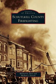 portada Schuylkill County Firefighting (en Inglés)