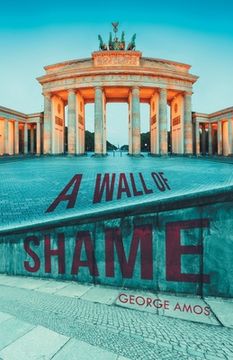 portada A Wall Of Shame (en Inglés)