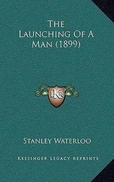 portada the launching of a man (1899) (en Inglés)