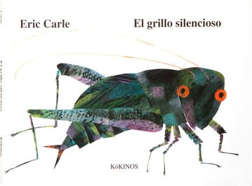 portada Eric Carle - Spanish: El Grillo Silencioso