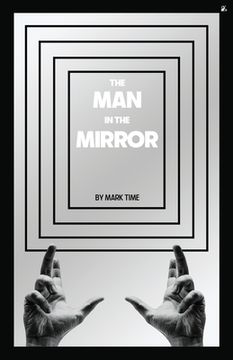 portada The Man in the Mirror (en Inglés)