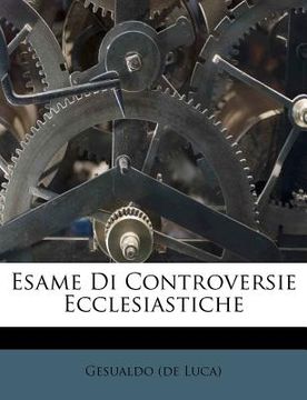 portada Esame Di Controversie Ecclesiastiche (en Italiano)