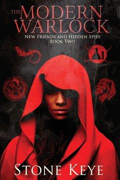 portada The Modern Warlock: Book Two: New Friends and Hidden Spies (in English)