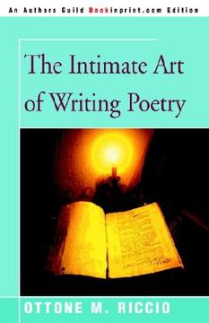 portada the intimate art of writing poetry (in English)