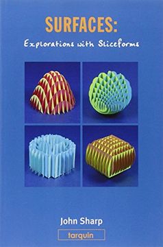 surfaces: explorations with sliceforms