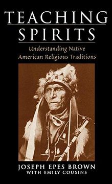 portada Teaching Spirits: Understanding Native American Religious Traditions (en Inglés)