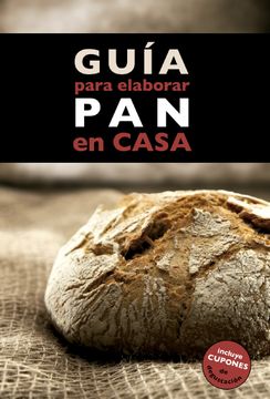 portada Guía Para Elaborar pan en Casa