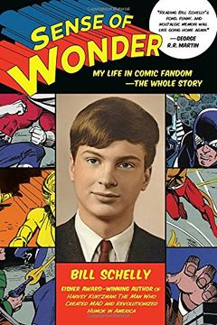 portada Sense of Wonder: My Life in Comic Fandom--The Whole Story (libro en Inglés)