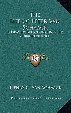 portada the life of peter van schaack: embracing selections from his correspondence (en Inglés)